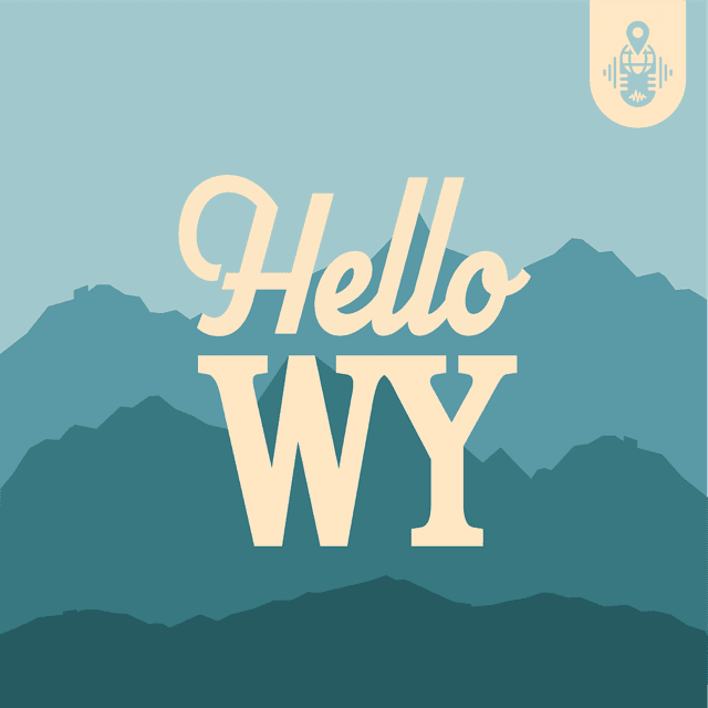 Hello Wyoming